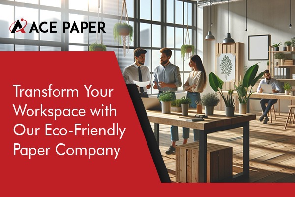 Eco-Friendly Paper Company